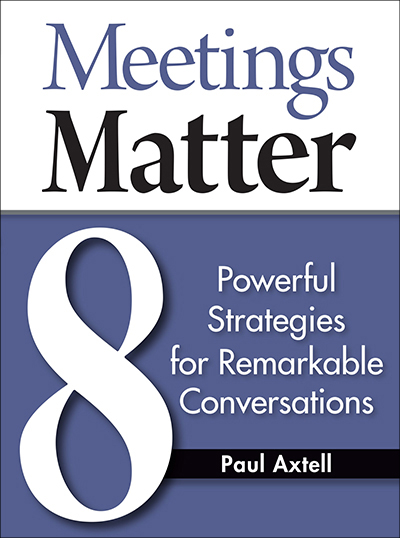Meetings Matter: 8 Powerful Strategies for Remarkable Conversations Book Cover